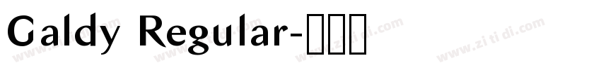 Galdy Regular字体转换